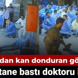 suveydadan kan donduran goruntuler hts hastane basti doktoru infaz etti SnyC7RLi